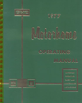 1977 GMC Motorhome Operating Manual